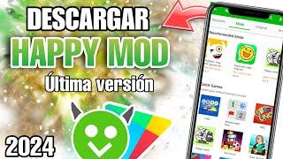 COMO INSTALAR Y USAR HAPPY MOD ÚLTIMA VERSIÓN 2024 [upl. by Marcoux662]