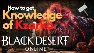 BDO  MINI Kzarka Knowledge Quest [upl. by Ania]