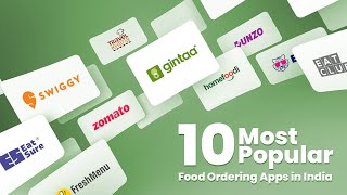 10 Most Popular Food Ordering Apps in India [upl. by Loggins312]