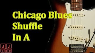 Chicago Shuffle In A  12 Bar Blues Backing Track In A [upl. by Urbannal640]