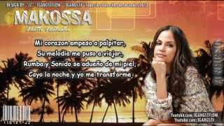 Natti Natasha  quotMakossaquot con Letra Official quotMakossa Natti Natashaquot Letra New 2013 Lyric Makossa [upl. by Nadoj]