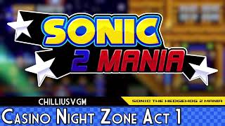 Casino Night Act 1  Sonic 2 Mania  ChilliusVGM [upl. by Anisirhc]