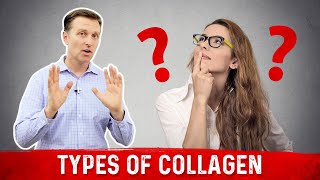 Understanding Types of Collagen Explained By Dr Berg [upl. by Annaohj]