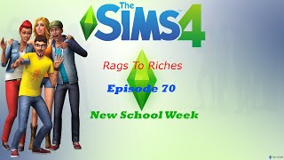 The Sims 4 Rags To Riches E70 New School Week [upl. by Emelina]