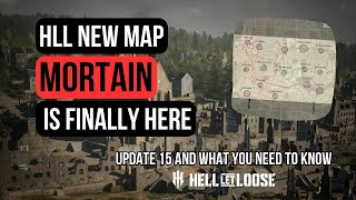 Hell Let Loose Update 15 and What you Need to Know [upl. by Serafine]