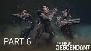 THE FIRST DESCENDANT Ultimate CoOp Boss Battle gameplay walkthrough part 6 [upl. by Yelrebma]