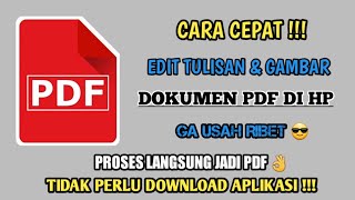 Ini cara edit tulisan dari dokumen PDF di HP  Tanpa Aplikasi [upl. by Lan315]