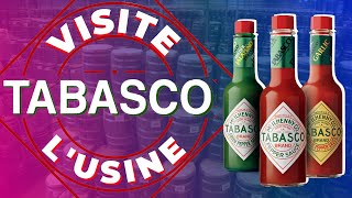 LUsine TABASCO Visite Comment est fabriquée la sauce pimentée mythique [upl. by Ariahs]