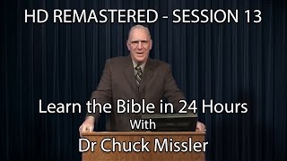 Learn the Bible in 24 Hours  Hour 13  Small Groups  Chuck Missler [upl. by Daniel]