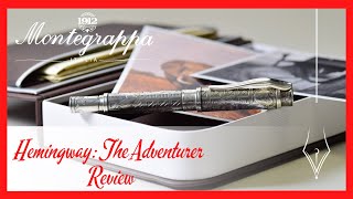 Montegrappa  Hemingway The Adventurer Fountain Pen Review [upl. by Natalee216]