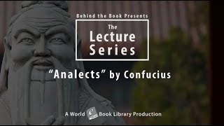 quotThe Analectsquot by Confucius Behind the Books Series by World Library Foundation [upl. by Sadoff]