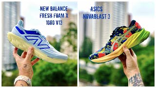 REVIEW ESPECIAL NEW BALANCE FRESH FOAM X 1080 v13 VS ASICS NOVABLAST 3 [upl. by Jacey]