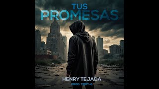 🔥 Nuevo Reggaetón Cristiano 2024 Henry Tejada  Tus Promesas Música Cristiana Urbanaquot [upl. by Aenad923]