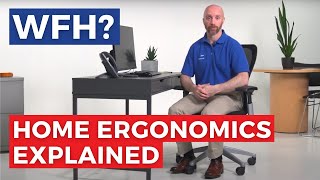 Working From Home  Home Ergonomics Explained [upl. by Schlessinger]