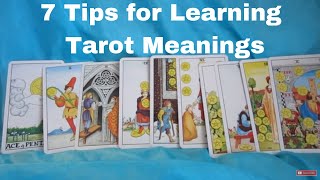 7 Tarot Tips for Learning Tarot Card Meanings [upl. by Daron]