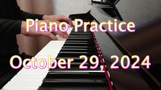 Piano Practice ☆ ピアノの練習 October 29 2024 [upl. by Synned]