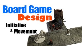 Board Game Design  Initiative amp Movement [upl. by Granlund]