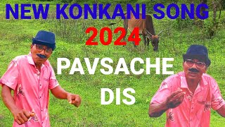 Pavsache Dis  Konkani Song  Wilson Fernandes [upl. by Inwat]