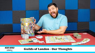 Guilds of London  Our Thoughts Board Game [upl. by Kolodgie608]