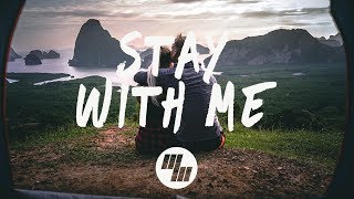 ayokay  Stay With Me Lyrics ft Jeremy Zucker [upl. by Nonnarb763]