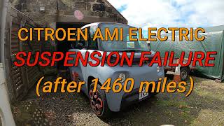 Citroen Ami Electric Suspension Failure after only 1460 Miles [upl. by Llenor]