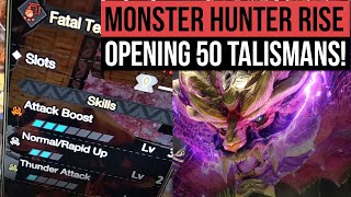 Monster Hunter Rise  WOWEE Opening 50 Talismans  High Rank Melding Wisp Of Mystery Part 12 [upl. by Prager]