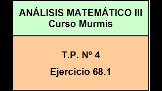 AM3 Murmis  TP 4  Ej 681 [upl. by Artenahs145]