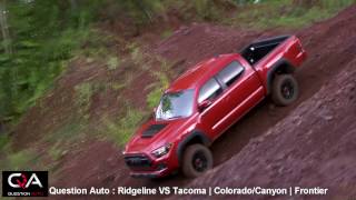 Honda Ridgeline VS Tacoma  Colorado  Canyon  Frontier  Essai Ultra complet Partie 48 [upl. by Gellman39]