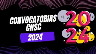 Convocatorias CNSC 2024 Concursos 2024 [upl. by Malkah212]