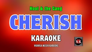 Cherish  Kool amp the Gang KARAOKEnuansamusikkaraoke [upl. by Nner]