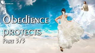 Jesus explains Your Steps in Obedience and their eternal Meaning ❤️ Obedience protects 33 [upl. by Claude]