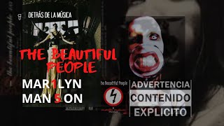 DETRÁS DE LA MÚSICA  MARILYN MANSON  THE BEAUTIFUL PEOPLE [upl. by Aieki494]