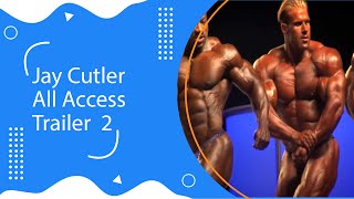 JAY CUTLER ALL ACCESS TRAILER 2 [upl. by Amaso]