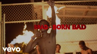 Brad  Born Bad Official Video [upl. by Akeit]