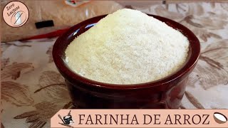 COMO FAZER FARINHA DE ARROZ CASEIRA IGUAL A DE SUPERMERCADO😍 [upl. by Neema]