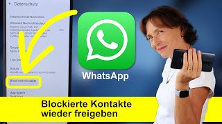 WhatsApp Tipp Blockierte Kontakte verwalten und wieder freigeben [upl. by Emolas]