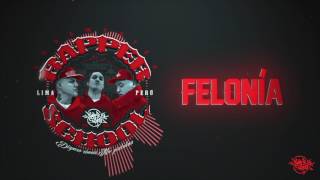 Felonía  Rapper School  Audio Oficial  2017 [upl. by Ecidnac]