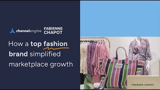 How ChannelEngine made marketplace growth easy for Fabienne Chapot a top fashion brand [upl. by Sabina]