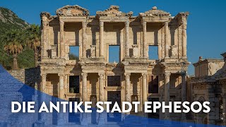 Ephesos  Weltwunder und antike Metropole [upl. by Araik]