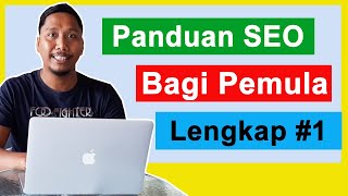 Belajar Panduan Dasar SEO Tutorial  Website Bagi Pemula [upl. by Clerissa]