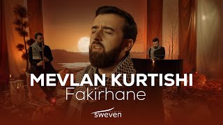 Mevlan Kurtishi — Fakirhane 2024 [upl. by Hctud]