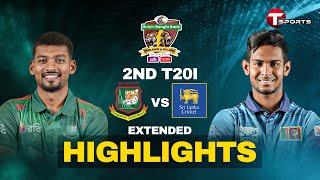 Extended Highlights  Bangladesh vs Srilanka  2nd T20I  T Sports [upl. by Ecinue611]