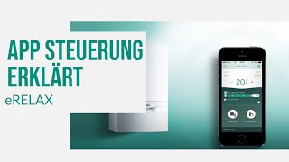 Vaillant eRELAX App  schnell und einfach erklärt [upl. by Hudis]