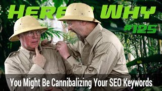 Keyword Cannibalization and SEO Heres Why Its Bad and How to Fix It [upl. by Aliakim]