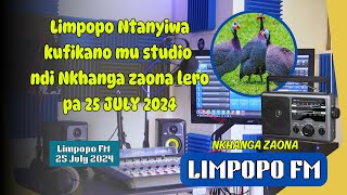 Limpopo Ntanyiwa kufikano mu studio ndi Nkhanga zaona lero pa 25 JULY 2024 [upl. by Elsy]