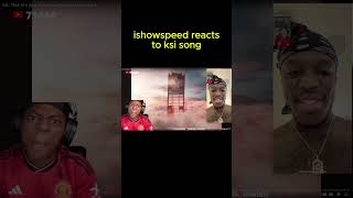 ishowspeed reacts to ksi song ishowspeed ksi [upl. by Darach]