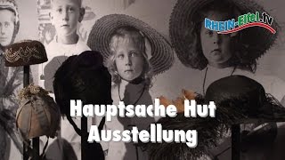 Hauptsache Hut  150 Jahre HutGeschichte  RheinEifelTV [upl. by Ccasi753]