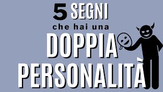 5 segni che hai una doppia personalità [upl. by Barn]