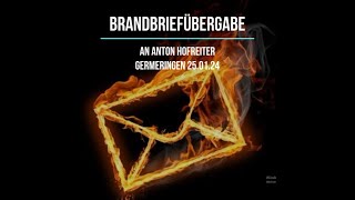 Brandbriefübergabe Hofreiter 250124 Germering [upl. by Ambie804]