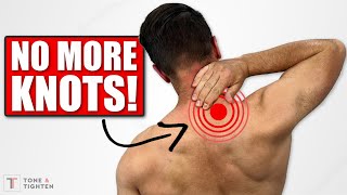 Neck And Shoulder Muscle Knots GONE In 4 Simple Steps [upl. by Dare]